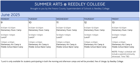 2025 Schedule Summer Arts @ Reedley College